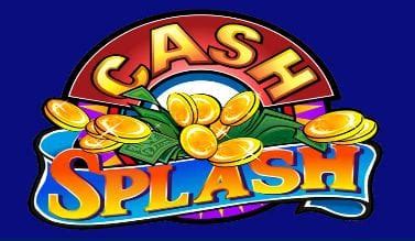 Cash Splash Progressive Jackpot Slot.